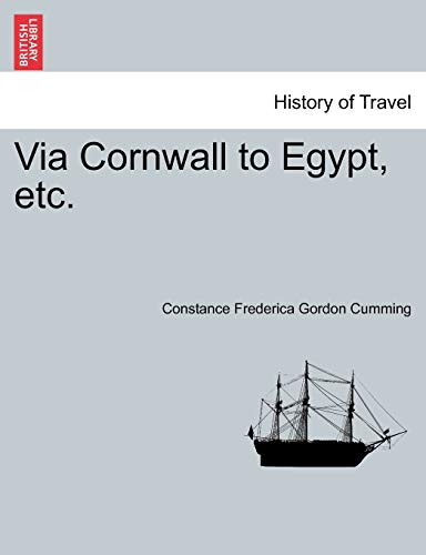 Via Cornwall to Egypt, Etc.