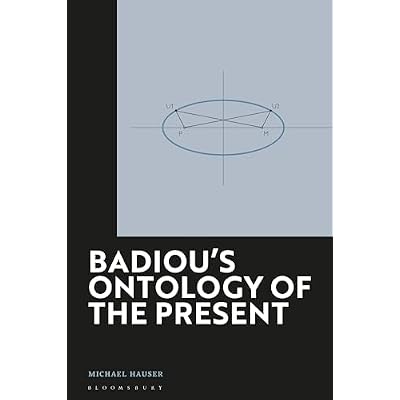 Badiou's Ontology of the Present