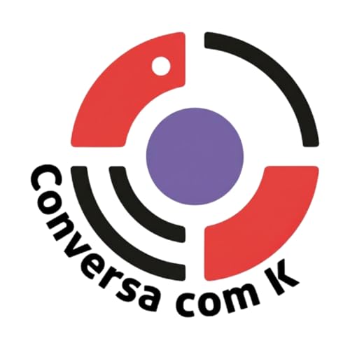Conversa com K - marketing e comunica&ccedil;&atilde;o Podcast Por KAKOI COMUNICA&Ccedil;&Atilde;O capa