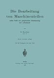 lagerschalen kurbelwelle wechseln  Die Bearbeitung von Maschinenteilen: Nebst Tafel zur Graphischen Bestimmung der Arbeitszeit