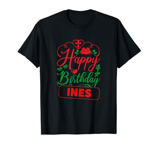 Feliz Cumpleaños Ines - Lindos Ines de Navidad Camiseta