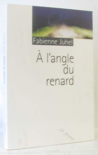 À l'angle du renard