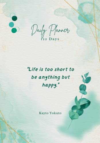 Life is too short to be anything but happy.: The Productivity Pro: A Daily Planner and Goal Setting Journal for Achieving Success.