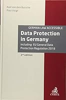 Data Protection in Germany: inclucing EU General Data Protection Regulation 2018 3406703143 Book Cover