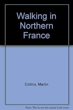 Paperback Walking in Northern France Book
