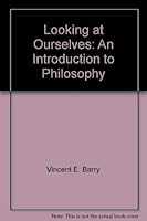 Looking at Ourselves: An Introduction to Philosophy 0534004644 Book Cover