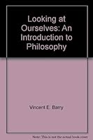 Looking at Ourselves: An Introduction to Philosophy 0534004644 Book Cover