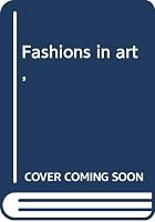 Fashions in Art (Essay Index Reprint Series) B00085G8QM Book Cover