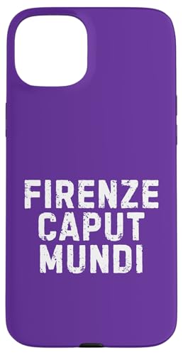Firenze Caput Mundi Citta Simpatica Uomo Donna Bambino X}zP[X iPhone 15 Plus p