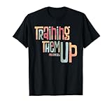 Training Them Up Proverbs 22:6, Christian Faith Jesus T-Shirt