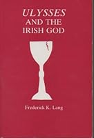 Ulysses and the Irish God 0838751504 Book Cover