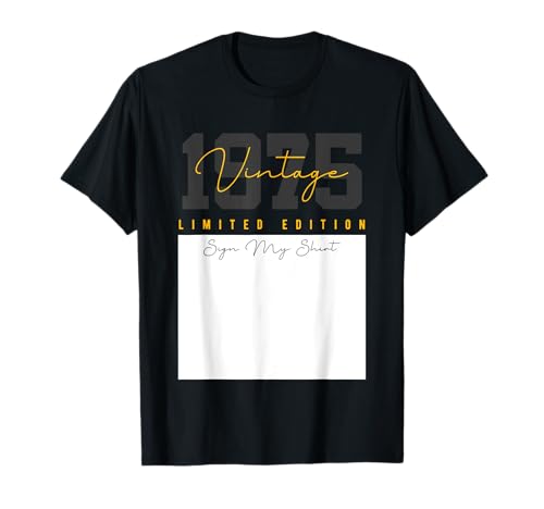 50th Birthday Vintage 50 Year Old Est 1975 Sign My Camiseta