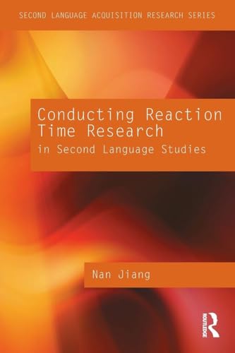 Conducting Reaction Time Reserach for Second Language Studies (Second Language Acquisition Research) view 2