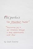 The Imperfect Pastor