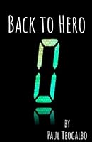 Back to Hero B0DF674836 Book Cover