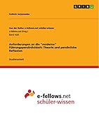 Anforderungen an die moderne Führungspersönlichkeit: Theorie und persönliche Reflexion 3668448760 Book Cover