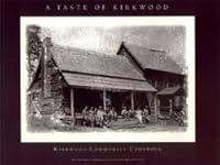 A Taste of Kirkwood B001AMQKD8 Book Cover