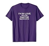 I'm in Love with the Pastor Funny Pastor's Wife Joke T-Shirt