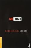 No logo. El poder de las marcas (Spanish Edition)