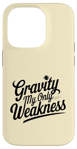 Gravity My Only Weakness Broken Arm Recovery Science Jeu de mots Coque pour iPhone 14 Pro