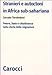 Stranieri e autoctoni in Africa sub-sahariana. Potere, Stato e cittadinanza nella storia delle migrazioni (Biblioteca di testi e studi) Africa günstig Kaufen-Stranieri e autoctoni in Africa sub-sahariana. Potere, Stato e cittadinanza nella storia delle migrazioni (Biblioteca di testi e studi)