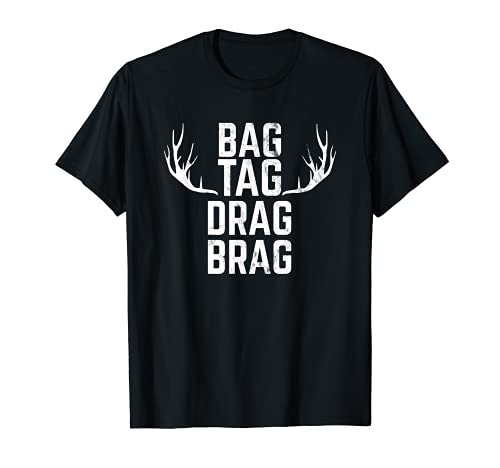 Bolsa Tag Drag Brag Funny Deer Hunting for Hunters Camiseta