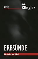 Erbsünde : ein badischer Krimi 3765083275 Book Cover