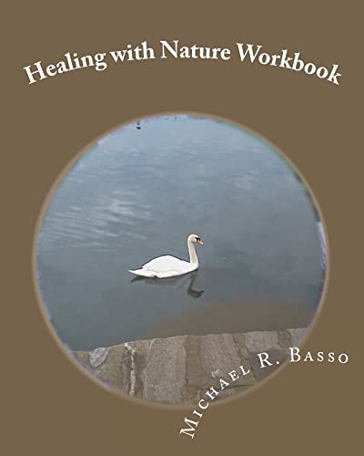 Healing with Nature Workbook: for children, parents and others too
