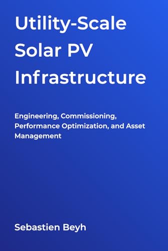 Utility-Scale Solar PV Infrastructure Guide