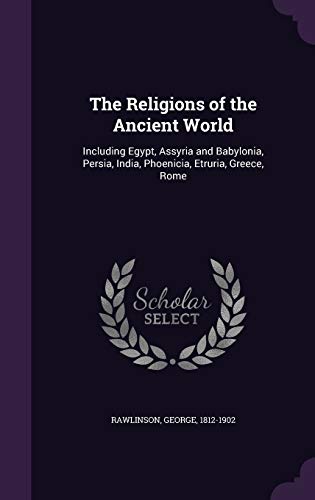 The Religions of the Ancient World: Including E... 1354393953 Book Cover