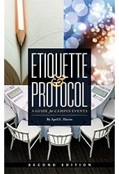 Etiquette & Protocol: A Guide for Campus Events