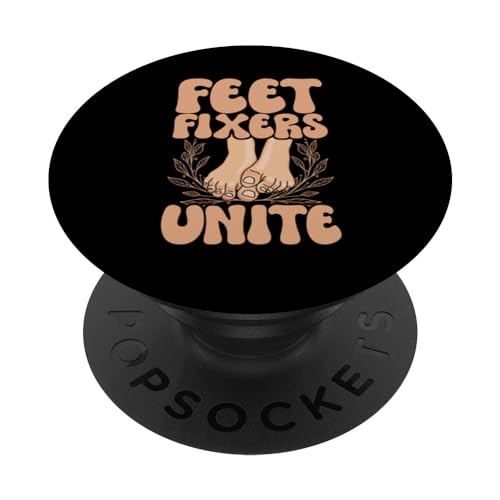 Feet Fixers Unite Ankle & Foot Surgeon PopSocket
