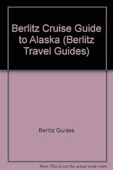 Paperback Alaska (Berlitz Cruise Guide) Book