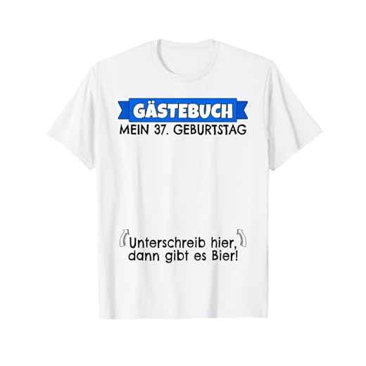 Libro de visitas de 37 cumpleaños para hombre | 37 cumpleaños divertido Camiseta