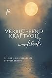  Selrida - die Sperrnächte bewusst erleben. Verblüffend kraftvoll - Workbook