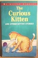 The Curious Kitten 0752525263 Book Cover