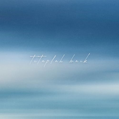 tetaplah menjadi baik