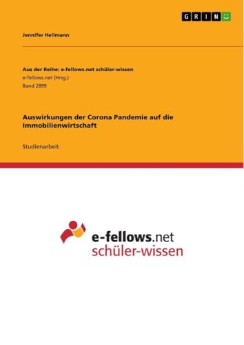 Auswirkungen der Corona Pandemie auf die Immobilienwirtschaft (German Edition)
