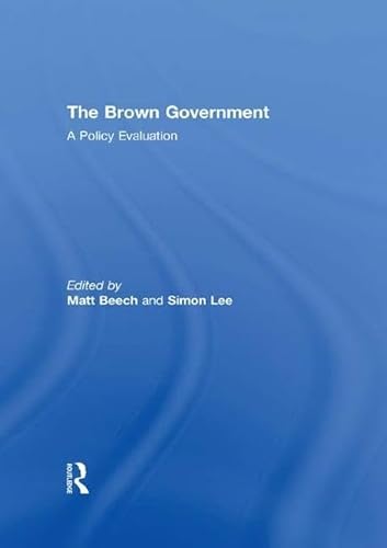 The Brown Government: A Policy Evaluation