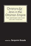 Christians and Jews in the Ottoman Empire