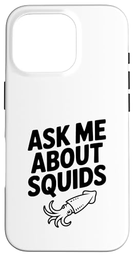 Ask Me About Squids Fun Cm̃[A X}zP[X iPhone 16 Pro p