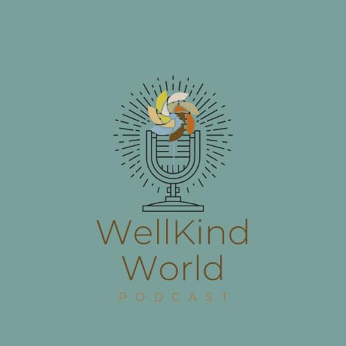 『WellKind World Podcast』のカバーアート