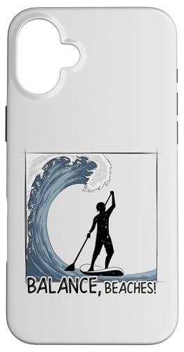 Balance, Beaches! Stand Up Paddling Big Wave Surf �X�}�z�P�[�X iPhone 16 Plus �p