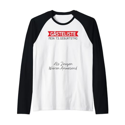 Gästeliste Mein 73. Geburtstag Libro de visitas Firma Camiseta Manga Raglan