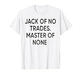 Jack of No Trades Master of None Gifts