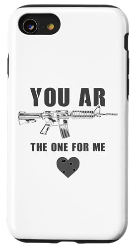 You AR The One for Me ? Funny Sarcastic Gun & Rifle Humor �X�}�z�P�[�X iPhone SE (2020) / 7 / 8 �p