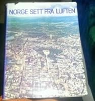Norge sett fra luften 8270100935 Book Cover