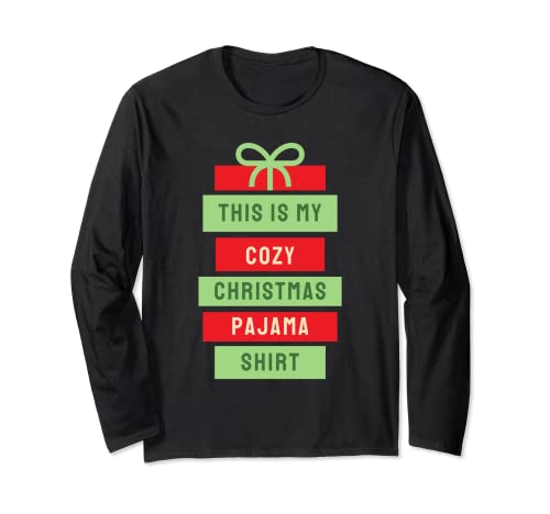 This is My Christmas Pajama Matching Christmas 2021 Long Sleeve T-Shirt
