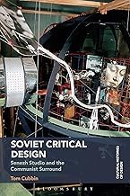 Buy Soviet Critical Design Senezh Studio and the Communist Surround — BookShops.in