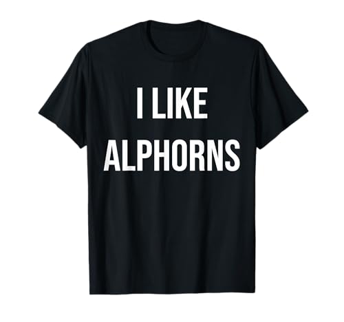 Ich mag Alphörner Alphornspieler T-Shirt